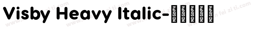 Visby Heavy Italic字体转换